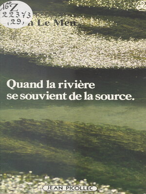 cover image of Quand la rivière se souvient de la source